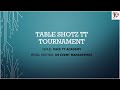 T1 - TABLE SHOTZ TT TOURNAMENT