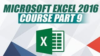 Microsoft Excel 2016 Course for Beginners - Learn MS Excel 2016 Tutorial - Part 9 (Basic Excel)