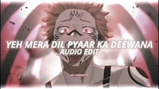 Yeh Mera Dil Pyaar Ka Deewaana - Don (edit audio)
