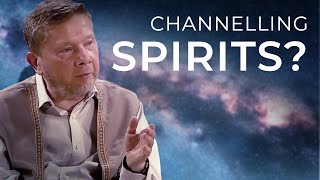 Outer Space Beings and Channelling Spirits - Eckhart Tolle Explains