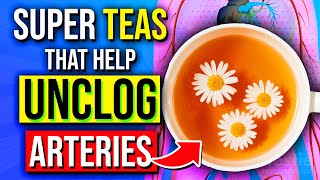 7 Powerful Teas That Unclog Arteries, Control High Blood Pressure & Prevent Heart Attacks