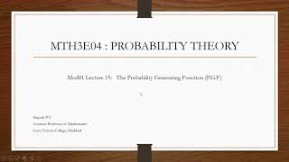 Lecture 15 The Probability Generating Function PGF