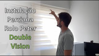 Instalação Persiana Rolô Peter Double Vision - DICA