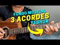 Aprenda esse FUNDO MUSICAL de YESHUA no VIOLÃO (*Fácil*)