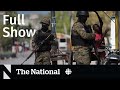 CBC News: The National | Canadians stranded in Haiti as violence escalates