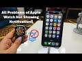 Fix All Problems of Apple Watch Not Showing Notifications (Not Getting App Notifications)