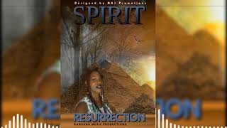 Spirit Resurrection.......April 13, 2020