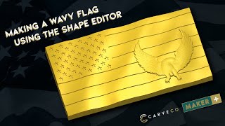 Maker Plus Tutorial Wavy Flag creation using the Shape Editor