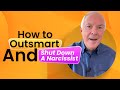 How To Outsmart and Shut Down A Narcissist