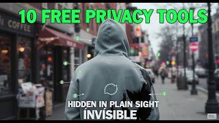 10 FREE Privacy Tools That Will Make You Invisible Online!