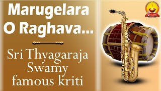 Mangalavadyam||Marugelara o Raghava||Thyagaraja||Jayanthashri||Adi||Thavil||Saxophone||Nadaswaram
