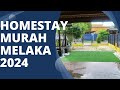 HOMESTAY MURAH MELAKA 2024