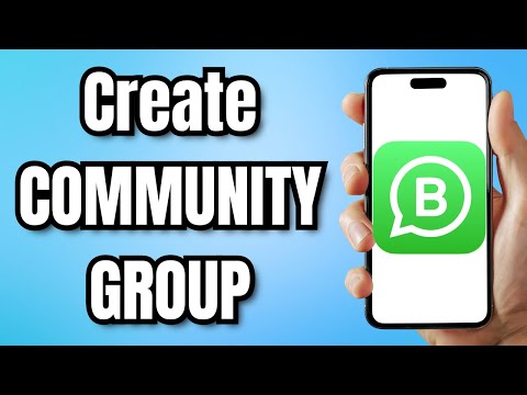 How to create a COMMUNITY GROUP in WhatsApp BUSINESS