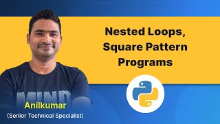 Python Class-28 : Nested loops and Square Pattern programs [in Telugu]