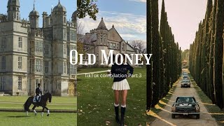 Old money aesthetic /TikTok compilation 💸💵