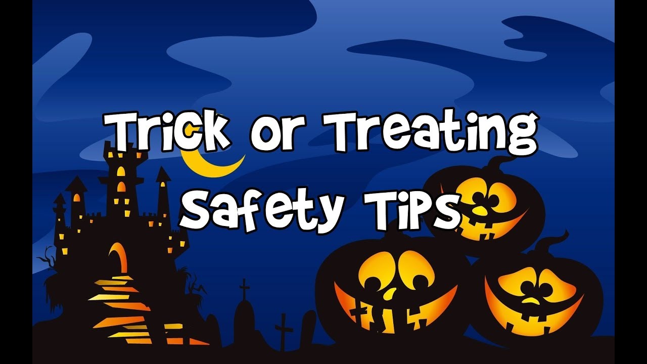 Trick Or Treating Safety Tips - YouTube