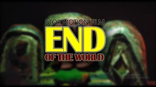 END OF THE WORLD (ලෝක අවසානය) - A STOP MOTION SHORT FILM