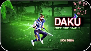 Daku Free Fire Montage | free fire song status | free fire status | ff status
