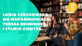 Lunia Czechowska we wspomnieniach. O muzie Modiglianiego mówią Teresa Rehbinder i Sylwia Zientek