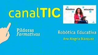 canalTIC: Robótica Educativa