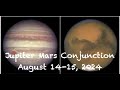 Jupiter Mars Conjunction - August 14-15, 2024