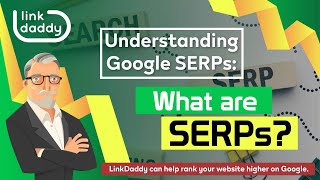 Understanding Google SERPs - What are SERPs?