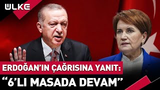 Erdoğan’ın Çağrısına Meral Akşener’den Yanıt!