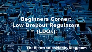 Component Focus: LDO Regulators