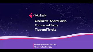 Tips and Tricks in OneDrive, SharePoint, Forms and Sway