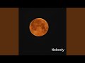 Nobody