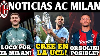 🚨GIMENEZ LOCO POR EL MILAN! ORSOLINI! WALKER CREE EN LA UCL! CHUKU CEDIDO? NOTICIAS AC MILAN