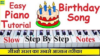 Birthday Song Piano Tutorial Specially For Beginner, Easy & Slow Wtih Notes