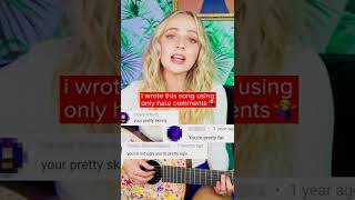I Wrote a Song Using Only HATE COMMENTS 3 - Madilyn Bailey #shorts