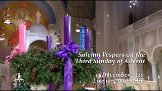 Solemn Vespers on the Third Sunday of Advent - December 13, 2020