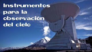 Instrumentos para la observación del cielo - Ciencias Naturales