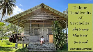 Unique Handicrafts of Seychelles| How to reach and Various souvenirs you can find