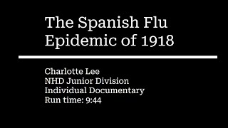 NHD Junior Division: The Influenza Epidemic of 1918