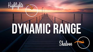 What's DYNAMIC RANGE \u0026 how do We Use it?