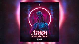 DyxxiZ - Amen (Je vous salue Marie)