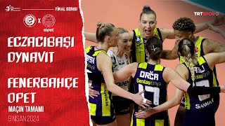 Maçın Tamamı | Eczacıbaşı Dynavit - Fenerbahçe Opet 