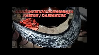 TUTORIAL CARA MEMUNCULKAN BAJA PAMOR / DAMASKUS MENGGUNKAN BAHAN SEDERHANA CAIRAN FLERI CLORIDA