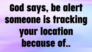 🌌Archangel Michael says | Be alert someone is tracking your location because of..! #godsmessagetoday