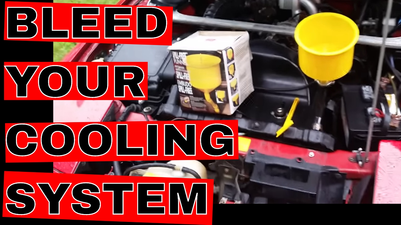 How To Bleed Your Cooling System - YouTube