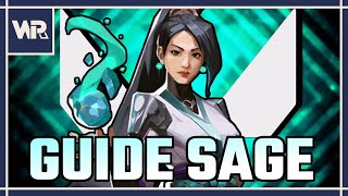 VALORANT GUIDE - Comprendre SAGE