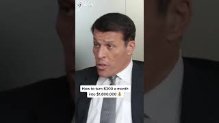 How to Turn $300 a Month into $1.8M #Shorts | Tony Robbins Finance & Motivation