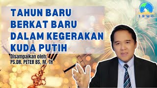 Berkat BARU Dalam Kegerakan Kuda Putih \u0026 Tahun Baru 2025