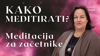 Kako meditirati - meditacija za začetnike - Andreja Novak