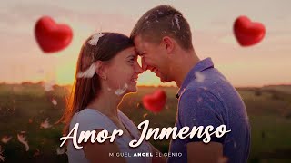 Miguel Ángel El Genio - Amor Inmenso (Nuevo 2025) ❤️