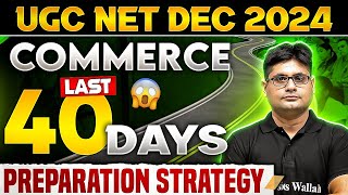 UGC NET Commerce Last 40 Days Preparation Strategy for UGC NET December 2024 Exam | Saurabh Puri