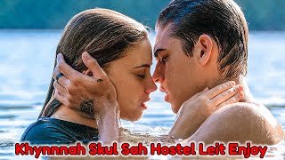 Khynnah Skul Sah Hostel leit Enjoy Bad U Samla | Movie explained in Khasi